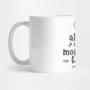 I Almost Love You More Than Bacon Mug